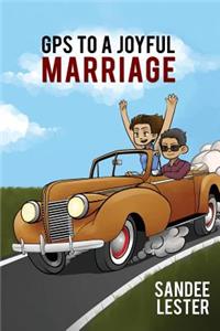 GPS to a Joyful Marriage