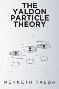 Yaldon Particle Theory