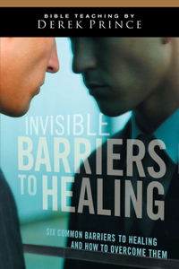 Invisible Barriers to Healing