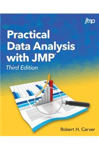 Practical Data Analysis with JMP, Third Edition