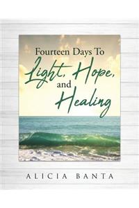 Fourteen Days To Light, Hope, and Healing