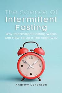Science Of Intermittent Fasting