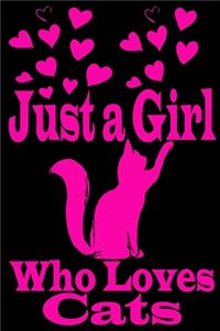 Just a Girl Who Loves Cats