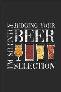 I'm Silently Judging Your Beer: Dotted Bullet Notebook (6" x 9" - 120 pages) Craft Beer Themed Notebook for Gift / Daily Activity Journals / Diary