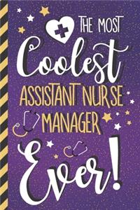 The Most Coolest Assistant Nurse Manager Ever!
