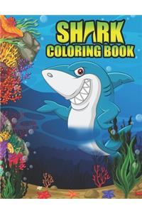 Shark coloring Book: Shark coloring Book for Kids, toddlers, Baby, Adults, Favors.Teens, girls and Boys kids ages 2-8.