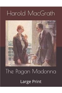 The Pagan Madonna