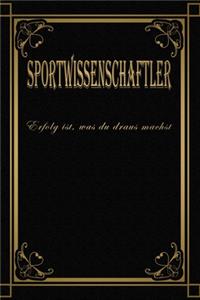 Nur die Besten werden achst\Sportwissenschaftler