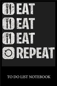 Eat Eat Eat Repeat