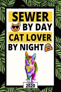 Sewer By Day Cat Lover By Night