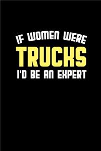 If women were Trucks I'd be an expert