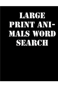 large print animals word search