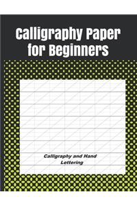 Calligraphy Paper for Beginners