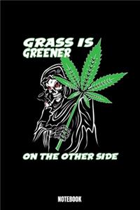 Grass Is Greener On The Other Side Notebook