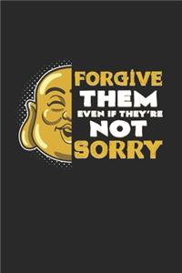 Forgive them sorry