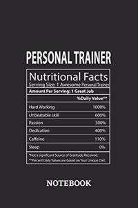 Nutritional Facts Personal Trainer Awesome Notebook