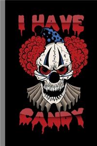 I Have Candy
