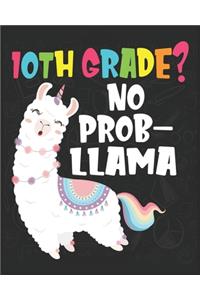 10th Grade? No Prob-Llama