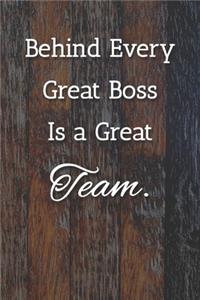 Behind Every Great Boss Is a Great Team Notebook