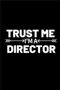 Trust Me I'M A Director