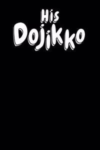 His Dojikko