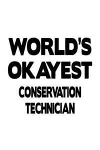 World's Okayest Conservation Technician