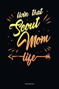 Livin That Scout Mom Life