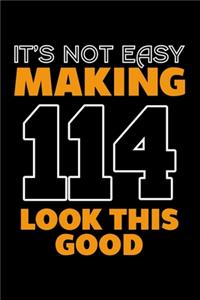It's Not Easy Making 114 Look This Good