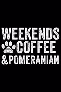 Weekends Coffee & Pomeranian