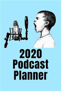 2020 Podcast Production Planner