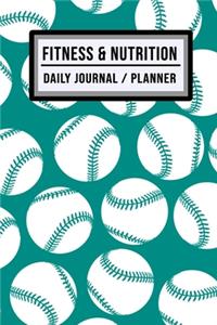 Fitness and Nutrition Journal / Planner