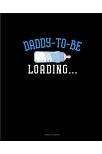 Daddy To Be Loading