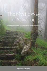 Mystic Way of Salvation