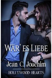 War? Es Liebe