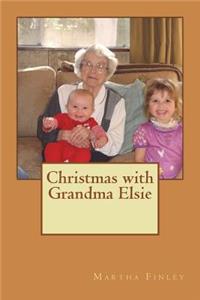 Christmas with Grandma Elsie