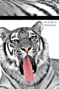 I'm Going to Puke Journal