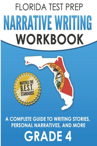 Florida Test Prep Narrative Writing Workbook Grade 4