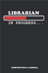 Librarian in Progress