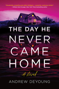 Day He Never Came Home