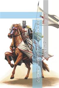 Heroines of the Crusades Volume 2