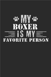 My Boxer Is My Favorite Person