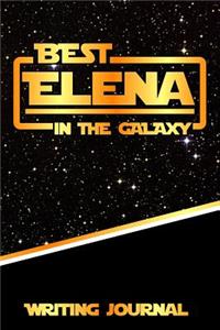 Best Elena in the Galaxy Writing Journal