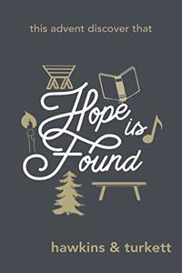 Hope is Found
