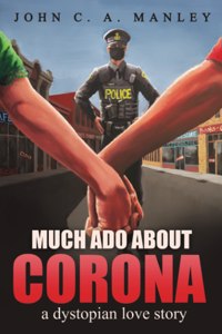 Much Ado About Corona