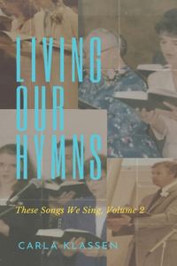 Living Our Hymns