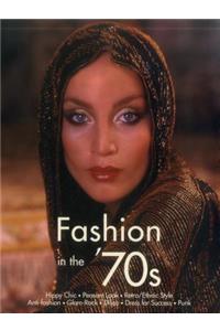 Fashion in the '70s: The Definitive Sourcebook