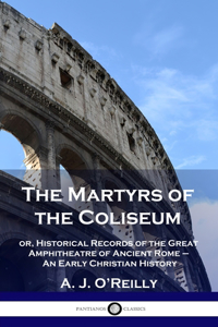 Martyrs of the Coliseum