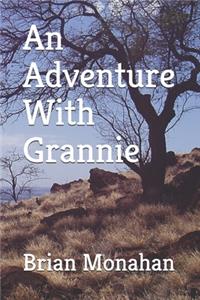 Adventure With Grannie