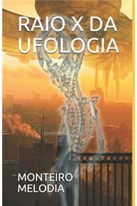 Raio X Da Ufologia