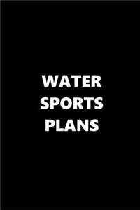 2019 Weekly Planner Sports Theme Water Sports Plans Black White 134 Pages